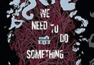 WE need to do something